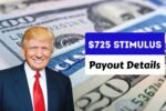 $725 Stimulus Deposit 2025 – September Payment Dates, Eligibility & Payout Details