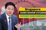 Singapore $1080 Senior Citizens Payment 2025 Eligibility Payout Dates and Full Details